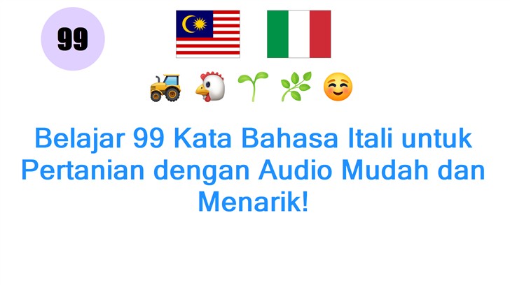 Belajar 99 Kata Bahasa Itali untuk Pertanian dengan Audio Mudah dan Menarik!